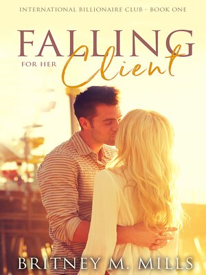 cover image of Falling for Her Client